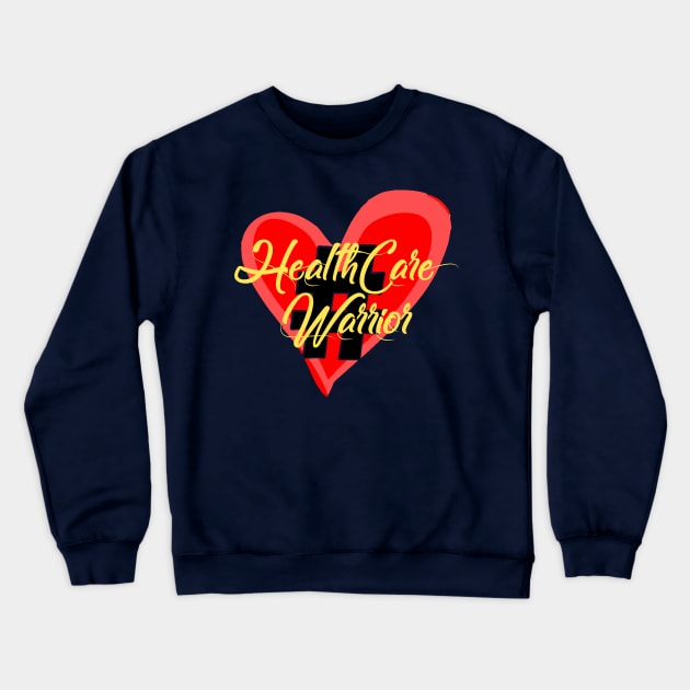 Healthcare Warrior Crewneck Sweatshirt by RUS